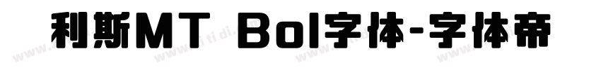 卡利斯MT Bol字体字体转换